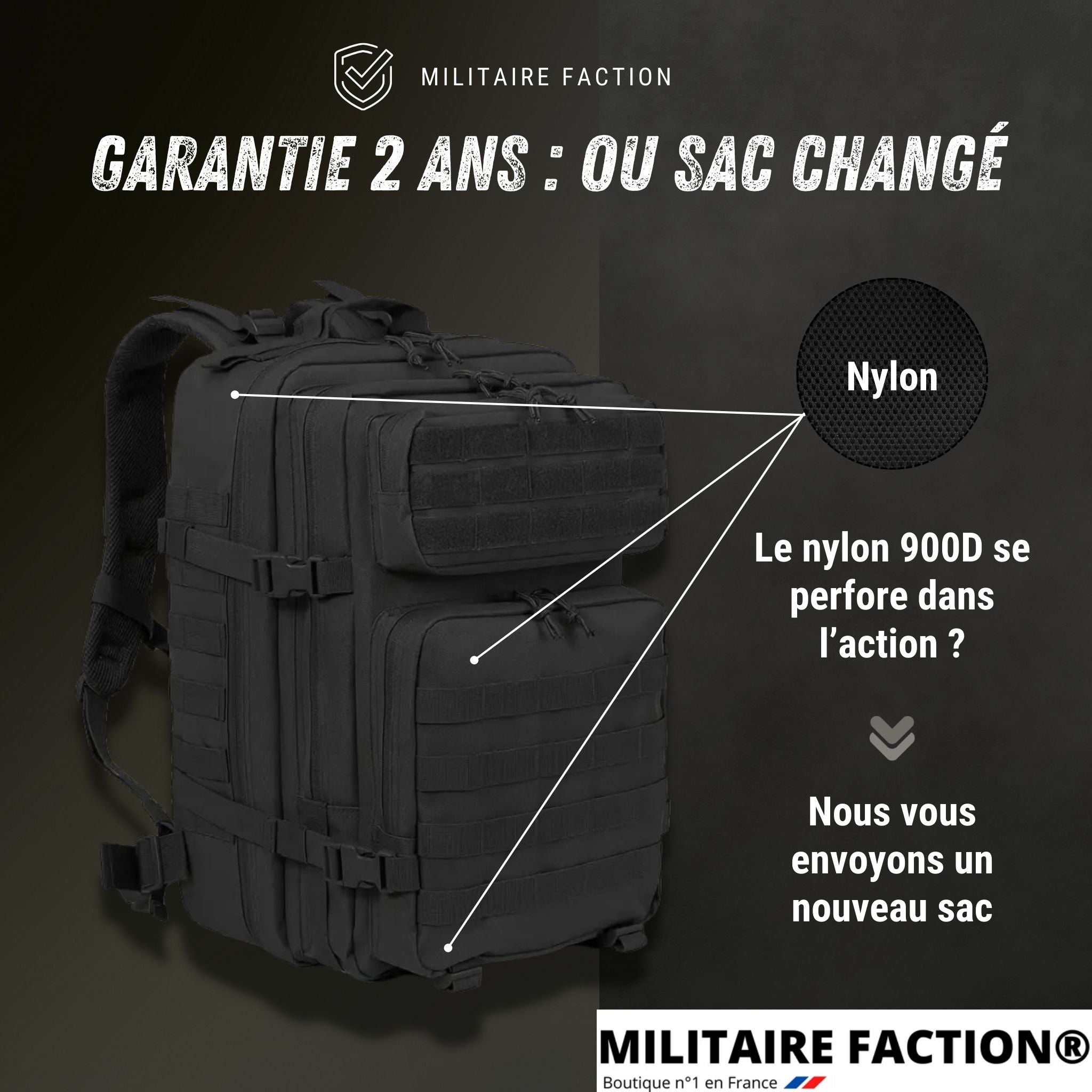 Sac à dos tactique 50L Garantie deux ans - Sac changé en cas de perforation de la structure nylon.